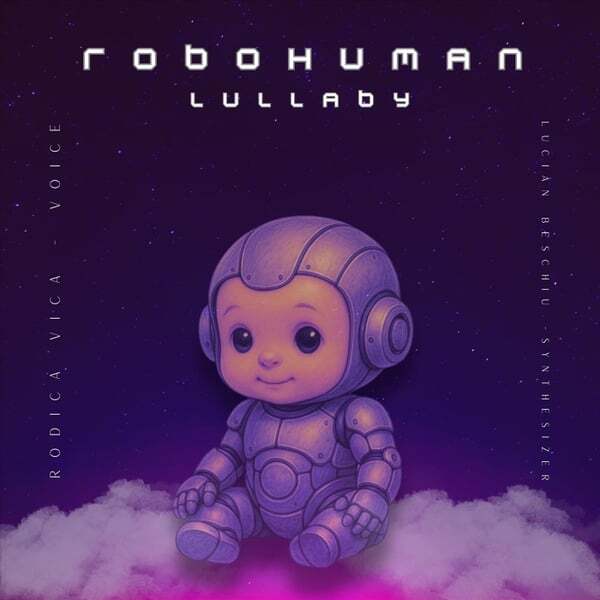 Cover art for Robohuman Lullaby
